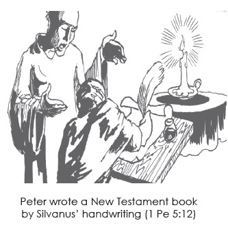Silvanus wrote a New Testament book for Peter (1 Peter 5:12)